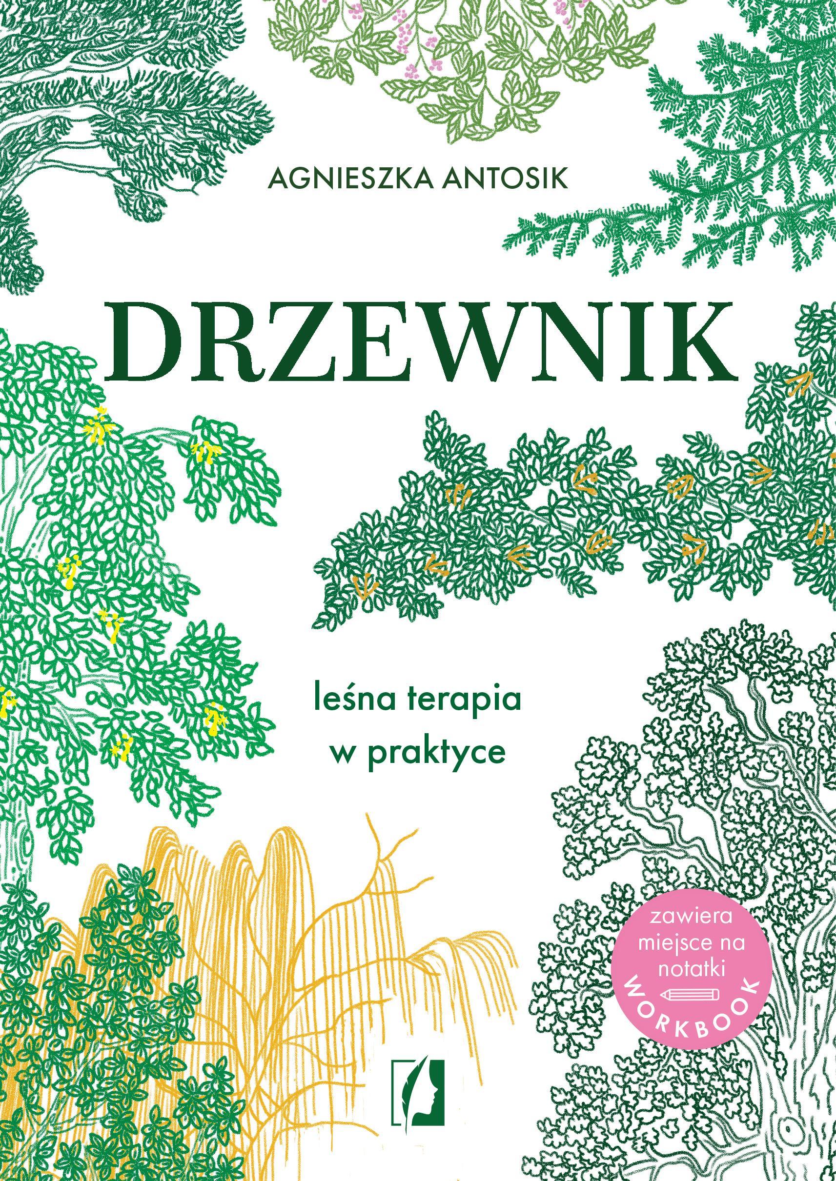 Drzewnik : leśna terapia w praktyce