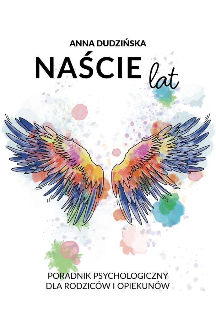 Naście lat : poradnik psychologiczny dla rodziców i opiekun…