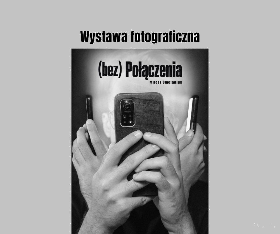 Wystawa pt. (bez) Połączenia