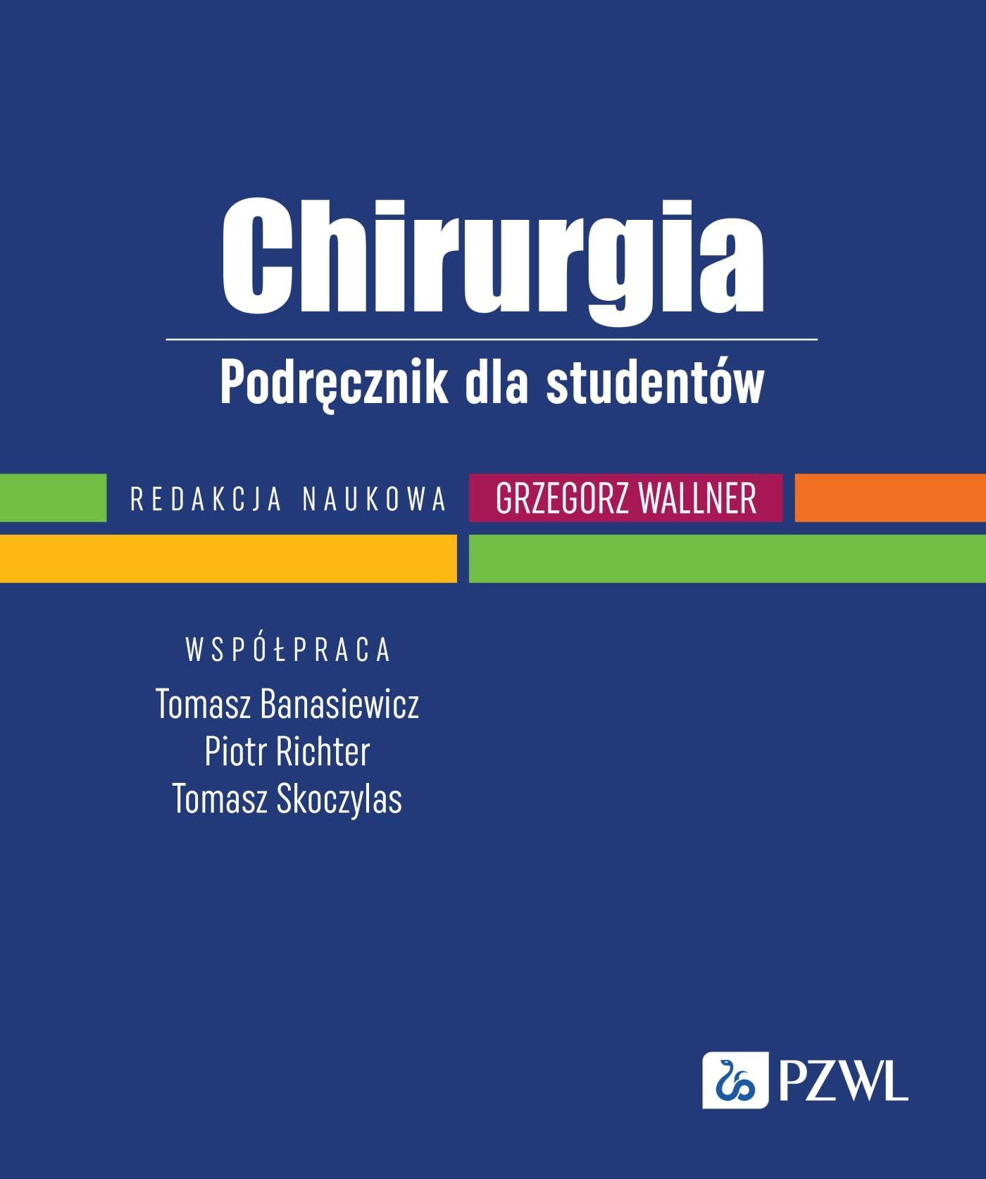 Chirurgia : podręcznik dla studentów