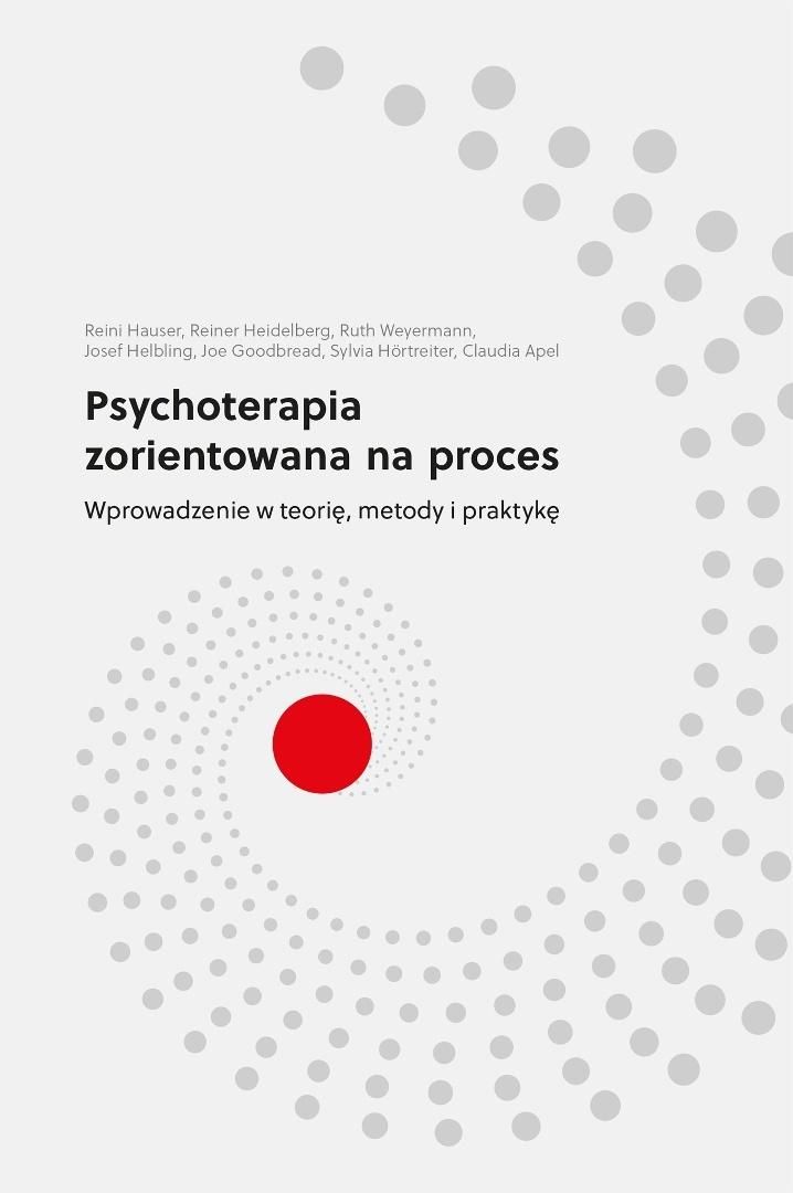 Psychoterapia zorientowana na proces : wprowadzenie w teori…