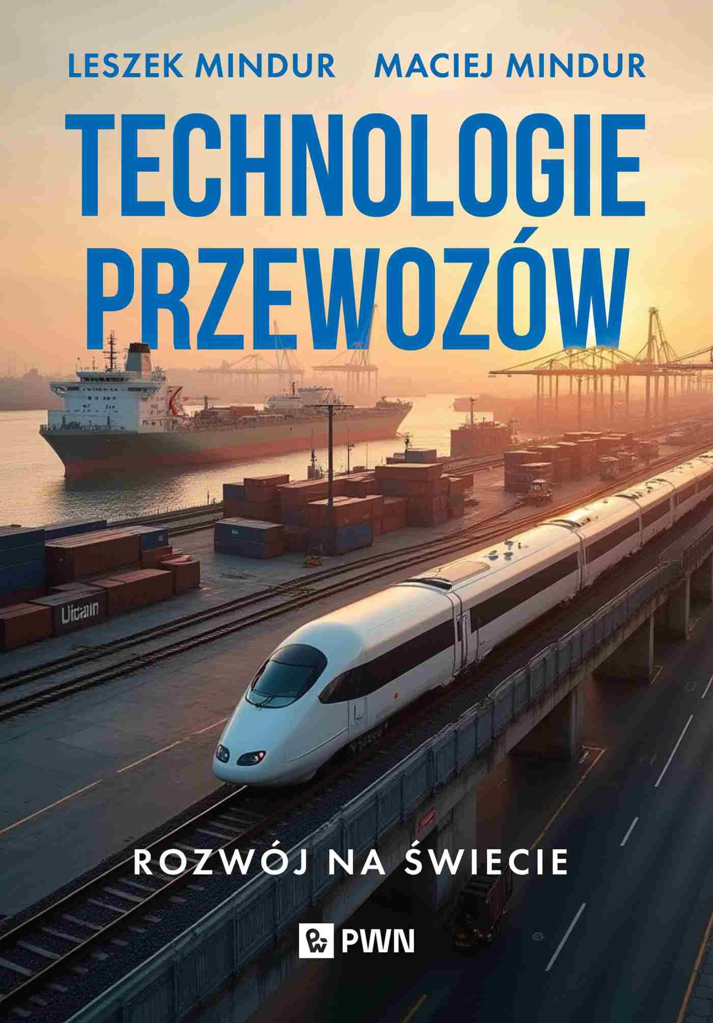 Technologie przewozów : rozwój na świecie