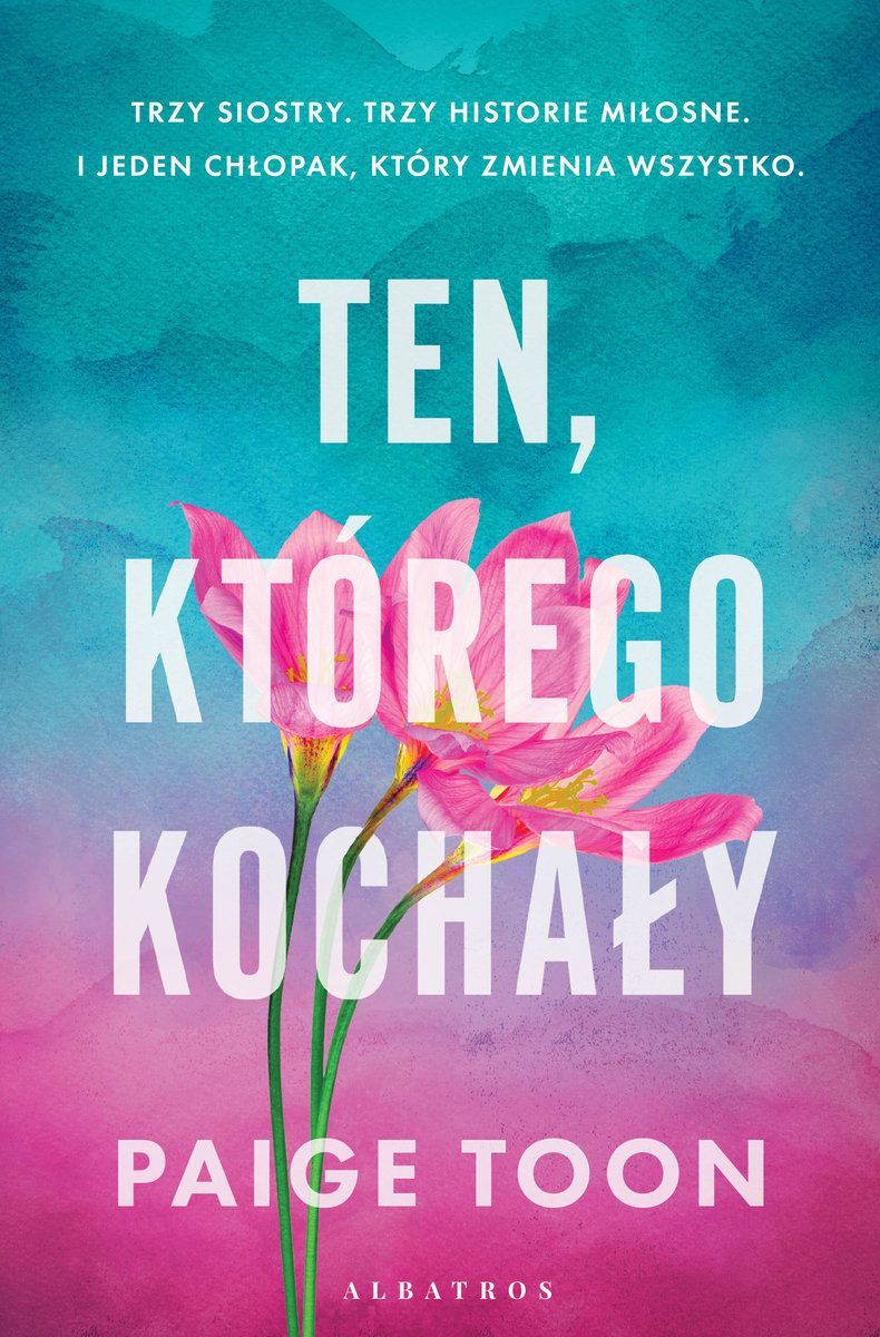 Ten, którego kochały