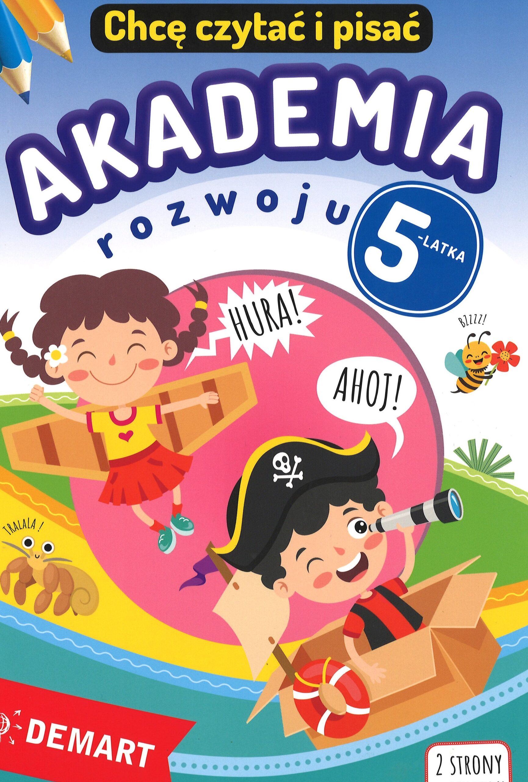 Akademia rozwoju 5-latka : chcę czytać i pisać