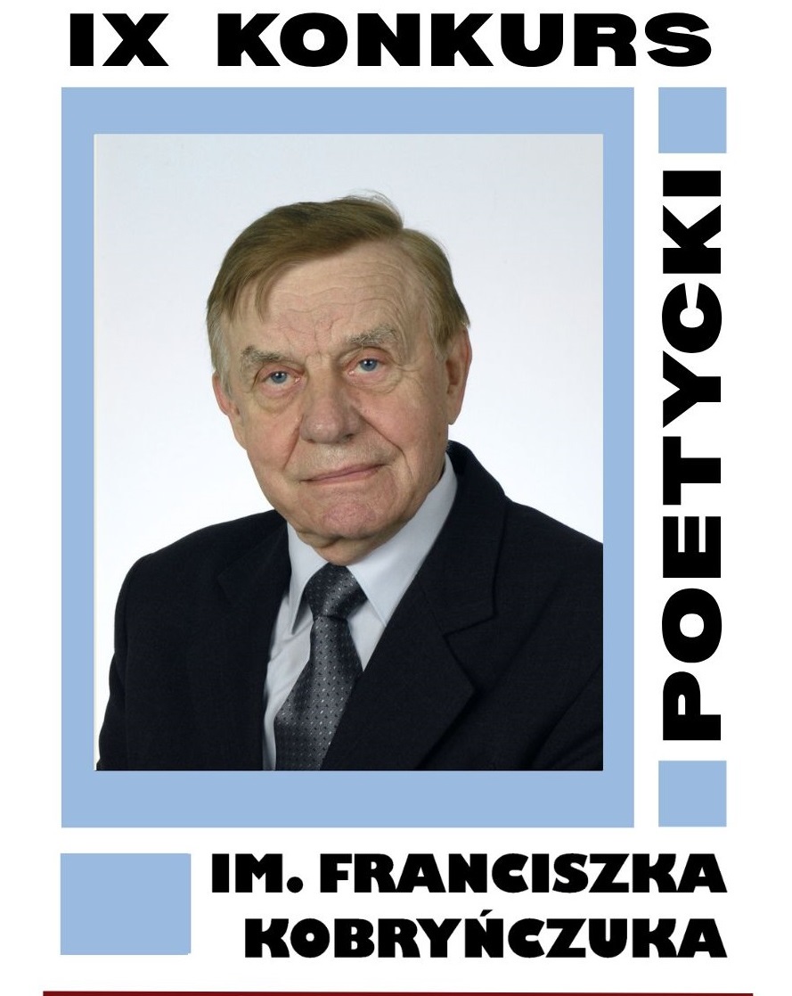 IX Konkurs Poetycki im. F. Kobryńczuka
