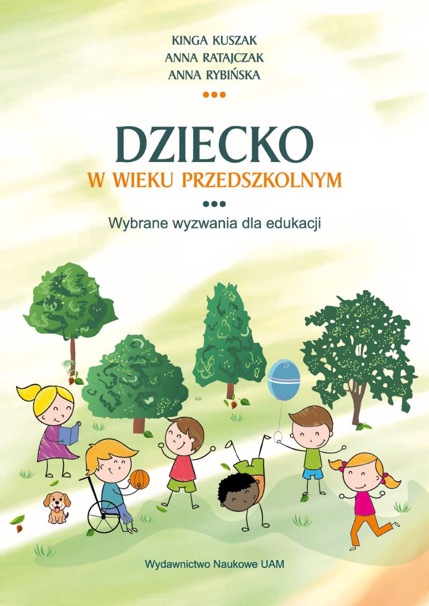 Dziecko w wieku przedszkolnym : wybrane wyzwania dla edukac…