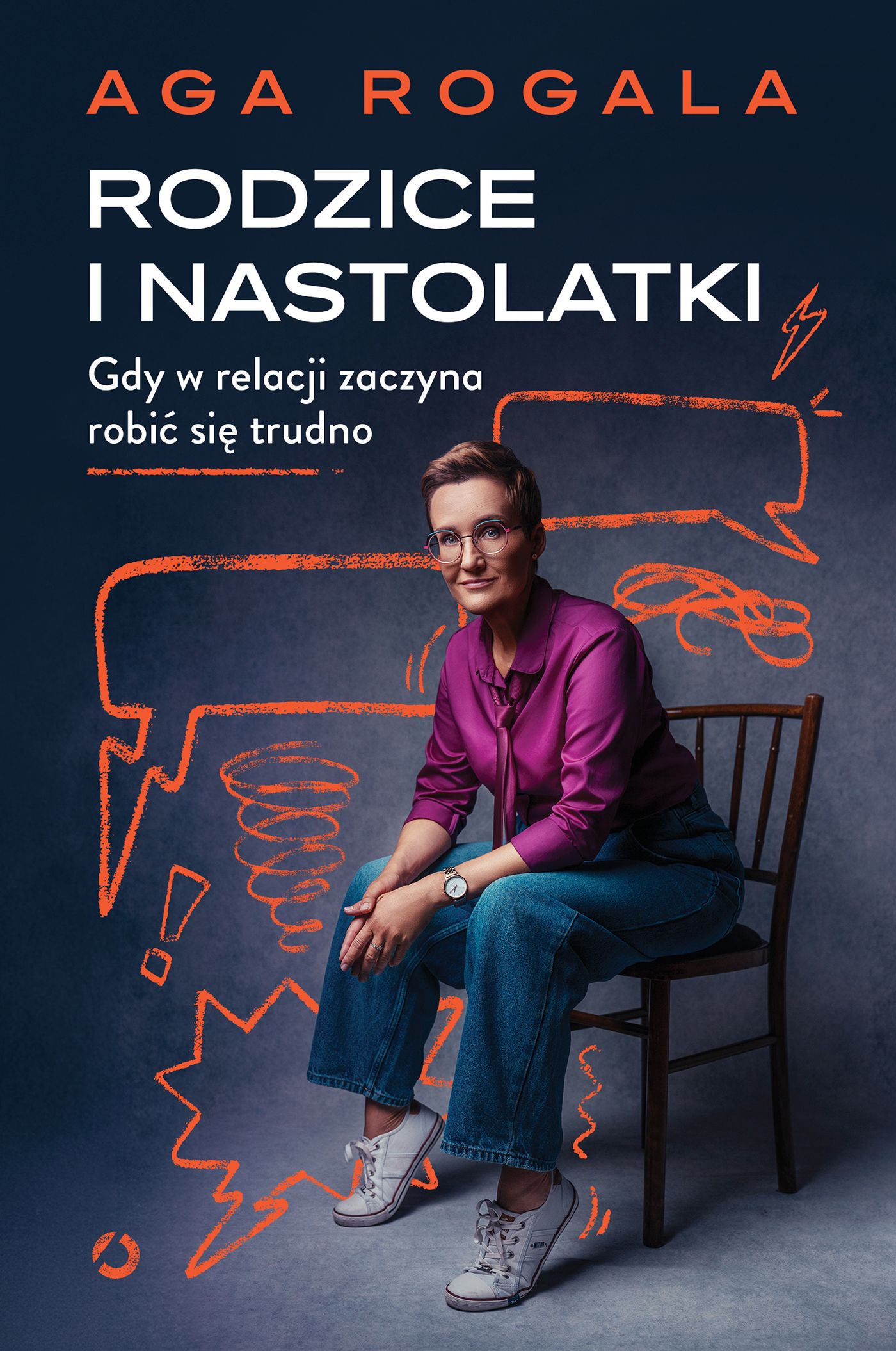 Rodzice i nastolatki : gdy w relacji zaczyna robić się trud…